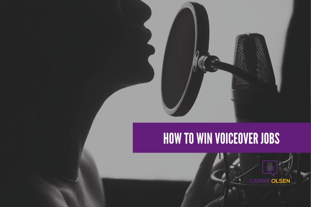 How To Win Voiceover Jobs - Carrie Olsen Voiceover