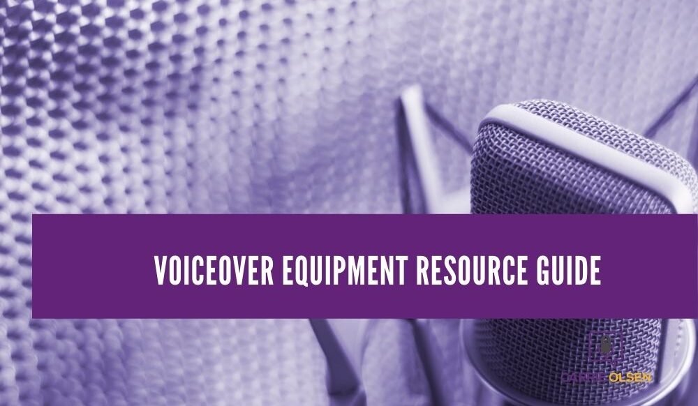 Voiceover Equipment and Resource Guide